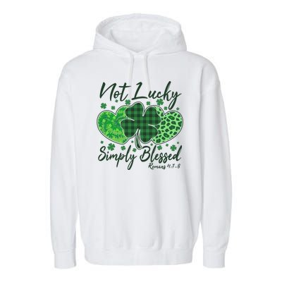 Cute St. Patrick's Day Not Lucky Simply Blessed Romans 4: 78 Garment-Dyed Fleece Hoodie