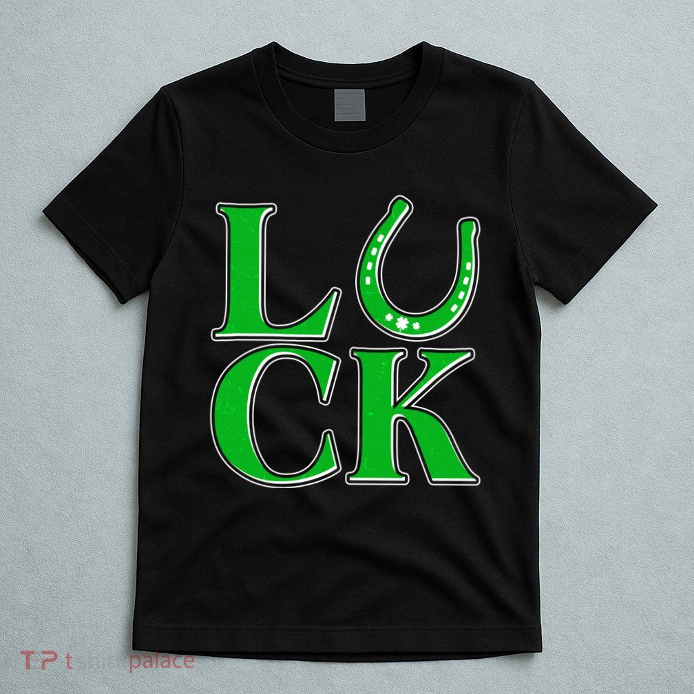 Cool St Patrick's Day Luck Lucky Horseshoe T-Shirt