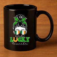 Cute St Patricks Day One Lucky Teacher 11oz C Handle Ceramic Mug