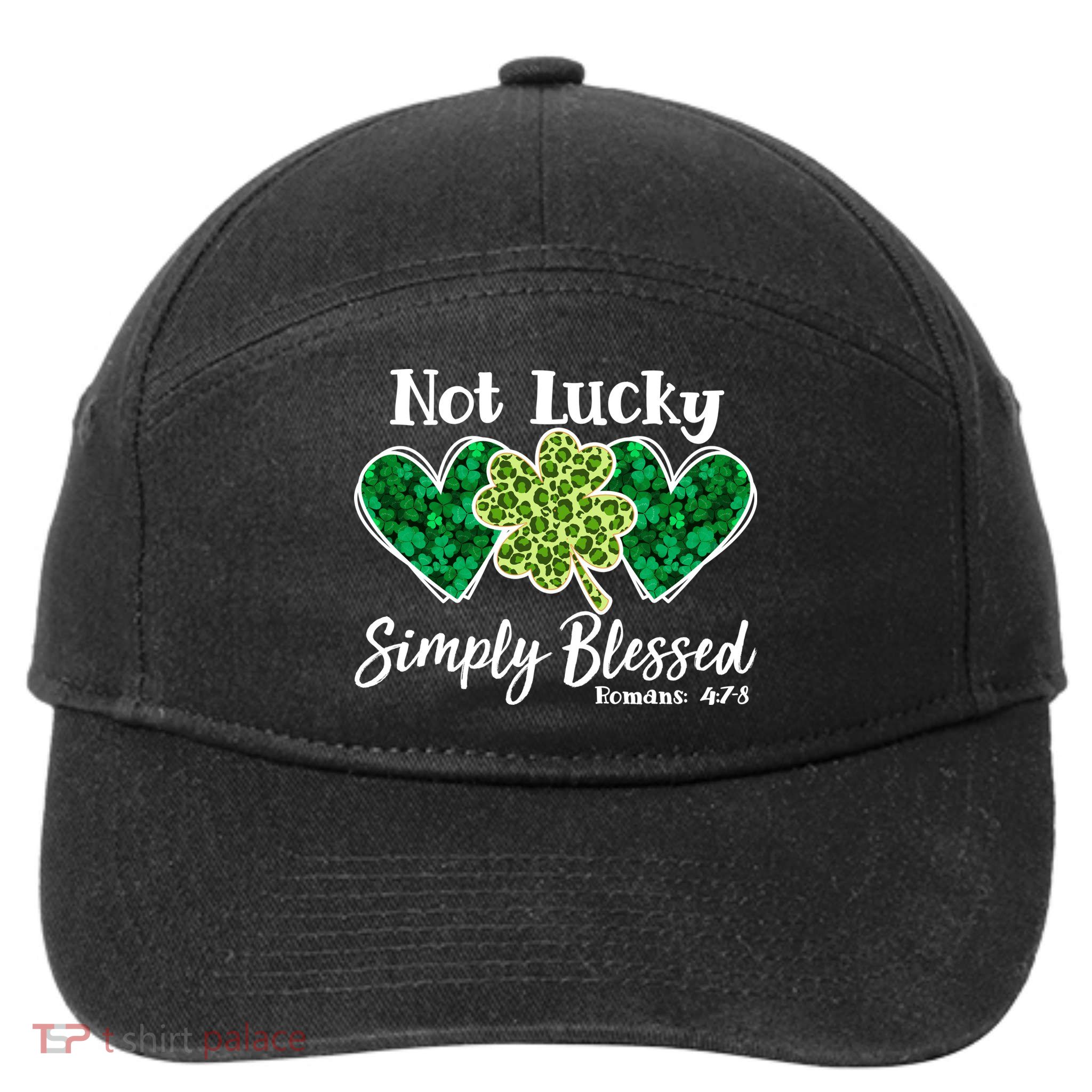 Cute St Patricks Day Not Lucky Simply Blessed Romans 4: 7 8 7-Panel Snapback Hat