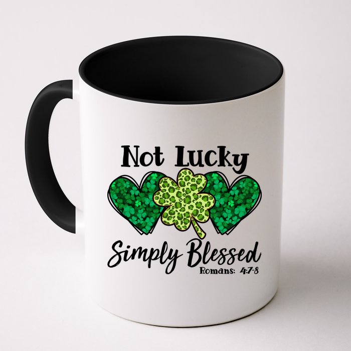 Cute St Patricks Day Not Lucky Simply Blessed Romans 4: 7 8 Mug