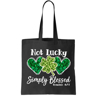 Cute St Patricks Day Not Lucky Simply Blessed Romans 4: 7 8 Bag