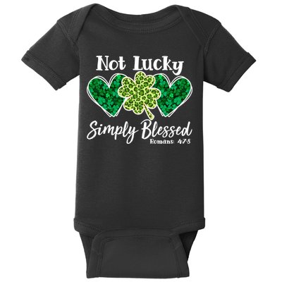 Cute St Patricks Day Not Lucky Simply Blessed Romans 4: 7 8 Baby Bodysuit