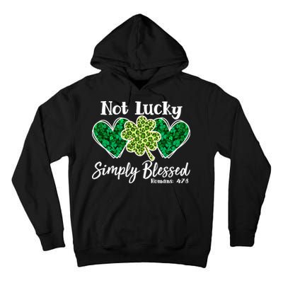 Cute St Patricks Day Not Lucky Simply Blessed Romans 4: 7 8 Tall Hoodie