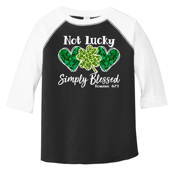 Cute St Patricks Day Not Lucky Simply Blessed Romans 4: 7 8 Toddler Fine Jersey T-Shirt