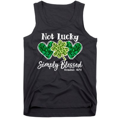 Cute St Patricks Day Not Lucky Simply Blessed Romans 4: 7 8 Tank Top