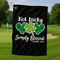 Cute St Patricks Day Not Lucky Simply Blessed Romans 4: 7 8 Golf Towel