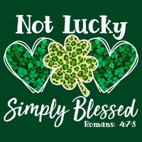 Cute St Patricks Day Not Lucky Simply Blessed Romans 4: 7 8 T-Shirt