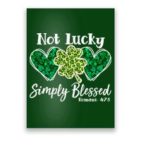 Cute St Patricks Day Not Lucky Simply Blessed Romans 4: 7 8 Poster
