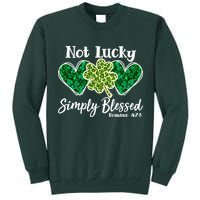 Cute St Patricks Day Not Lucky Simply Blessed Romans 4: 7 8 Tall Sweatshirt