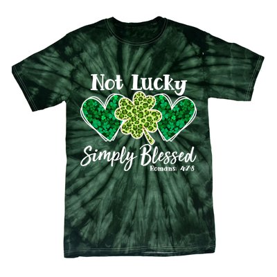 Cute St Patricks Day Not Lucky Simply Blessed Romans 4: 7 8 Tie-Dye T-Shirt