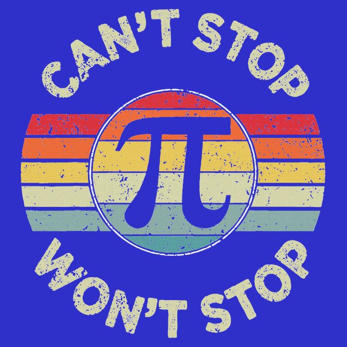  Can't Stop Pi Won't Stop Pi Day Math Teachers  Button