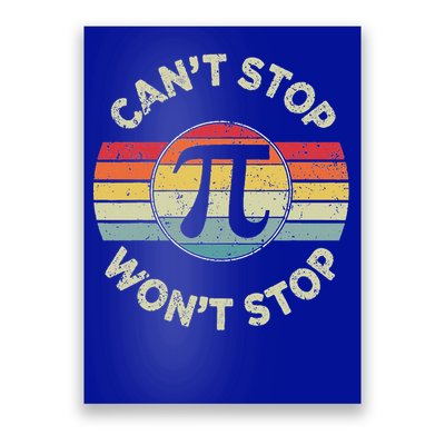  Can't Stop Pi Won't Stop Pi Day Math Teachers  Poster