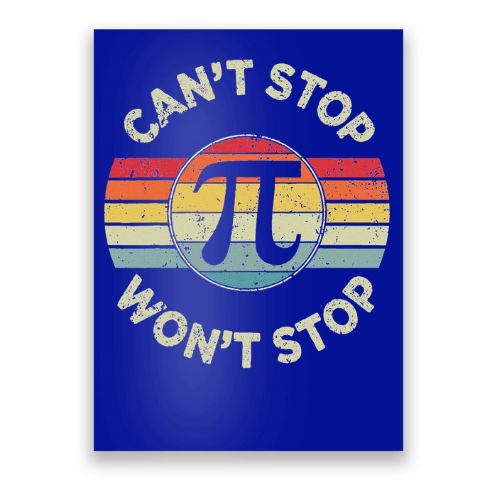  Can't Stop Pi Won't Stop Pi Day Math Teachers  Poster