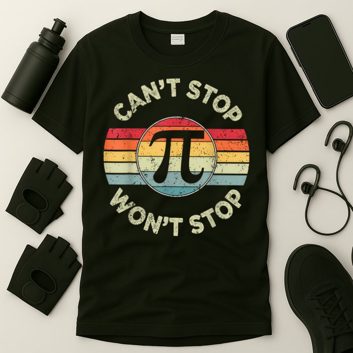 Can't Stop Pi Won't Stop Pi Day Math Teachers T-Shirt