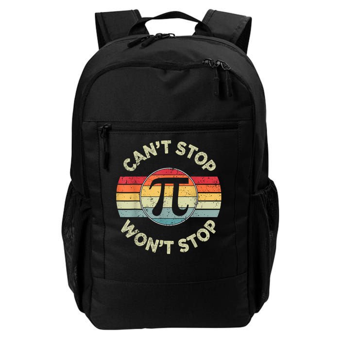 Can't Stop Pi Won't Stop Pi Day Math Teachers Daily Commute Backpack