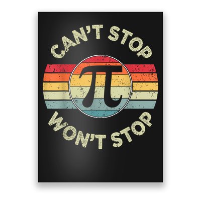 Can't Stop Pi Won't Stop Pi Day Math Teachers Poster