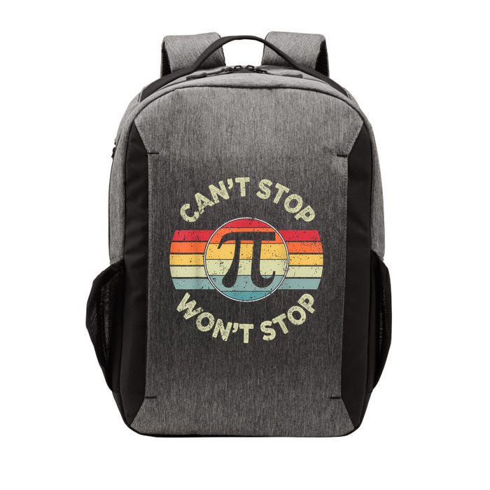 Can't Stop Pi Won't Stop Pi Day Math Teachers Vector Backpack