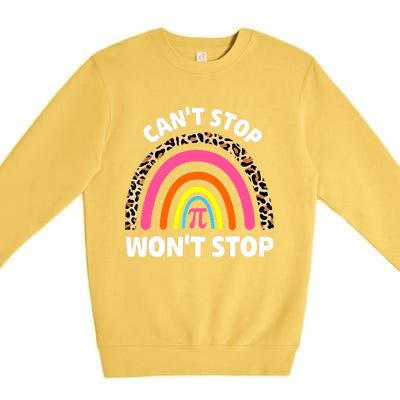 Can't Stop Pi Won't Stop Math Pi Day Teacher Leopard Rainbow Premium Crewneck Sweatshirt