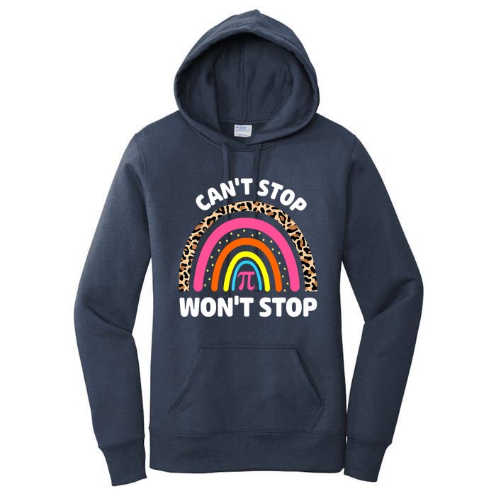 Can't Stop Pi Won't Stop Math Pi Day Teacher Leopard Rainbow Women's Pullover Hoodie