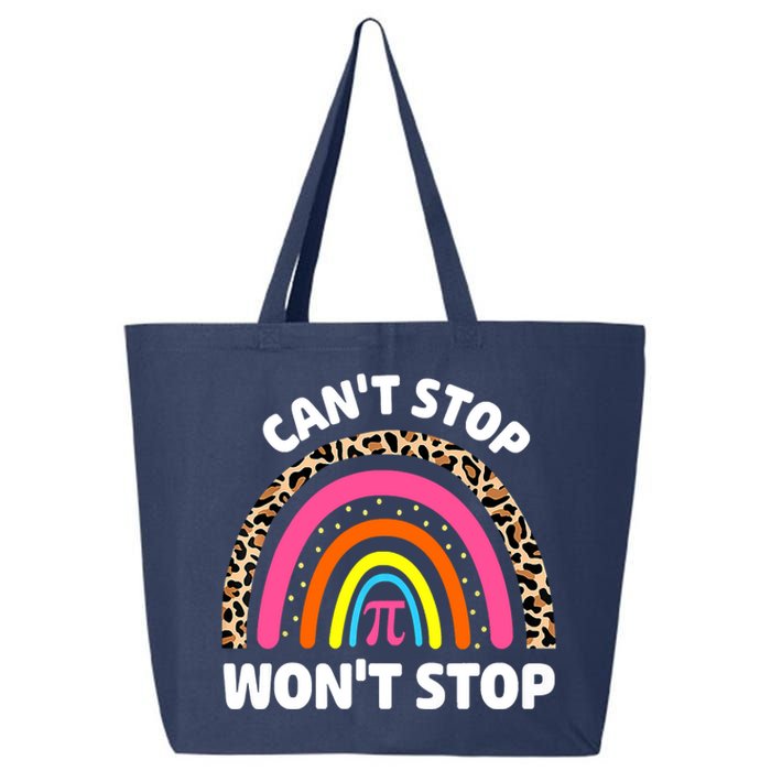 Can't Stop Pi Won't Stop Math Pi Day Teacher Leopard Rainbow 25L Jumbo Tote