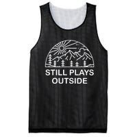 Camping Still Plays Outside Camper Hiking Lovers Gifts Mesh Reversible Basketball Jersey Tank