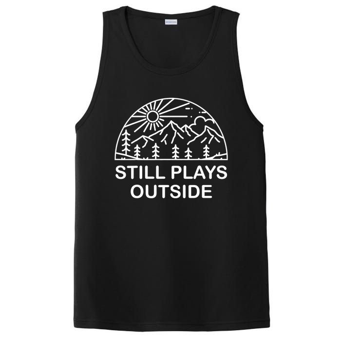 Camping Still Plays Outside Camper Hiking Lovers Gifts PosiCharge Competitor Tank