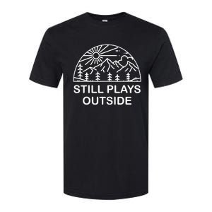 Camping Still Plays Outside Camper Hiking Lovers Gifts Softstyle CVC T-Shirt