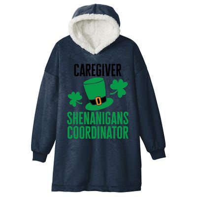 Caregiver St. Patricks Day Shenanigans Coordinator Premium Hooded Wearable Blanket