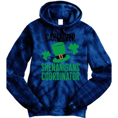 Caregiver St. Patricks Day Shenanigans Coordinator Premium Tie Dye Hoodie