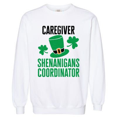 Caregiver St. Patricks Day Shenanigans Coordinator Premium Garment-Dyed Sweatshirt