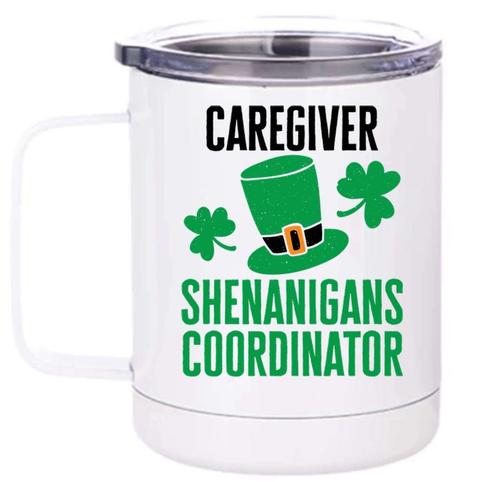 Caregiver St. Patricks Day Shenanigans Coordinator Premium 12 oz Stainless Steel Tumbler Cup