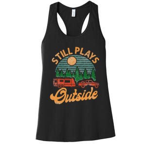 Camping Still Plays Outside Caravan Rv Trailer Women's Racerback Tank