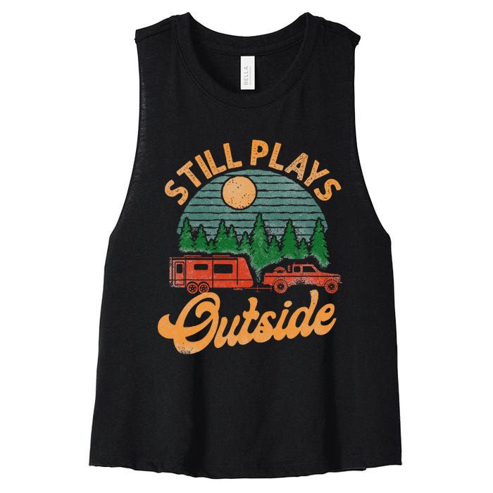 Camping Still Plays Outside Caravan Rv Trailer Women's Racerback Cropped Tank