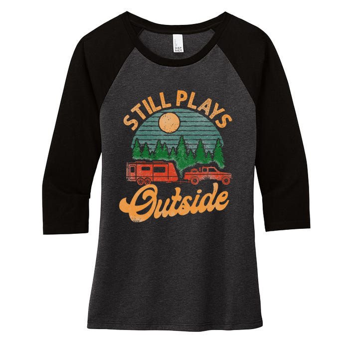 Camping Still Plays Outside Caravan Rv Trailer Women's Tri-Blend 3/4-Sleeve Raglan Shirt