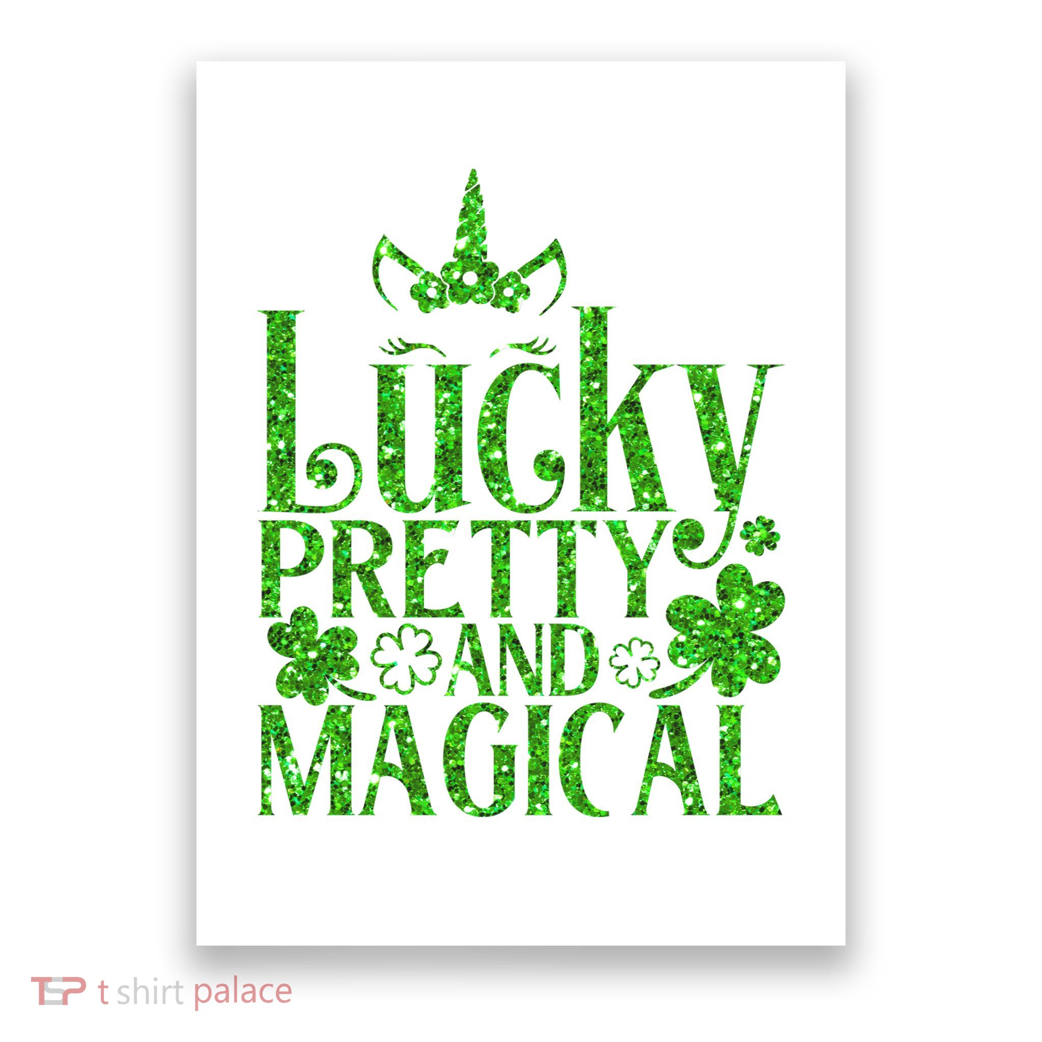 Cute St Patricks Day Lucky Pretty and Magical Poster