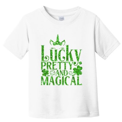 Cute St Patricks Day Lucky Pretty and Magical Toddler T-Shirt