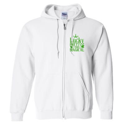 Cute St Patricks Day Lucky Pretty and Magical Full Zip Hoodie
