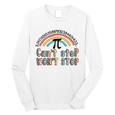 Can't Stop Pi Won't Stop Leopard Pi Day Math Lover Long Sleeve Shirt