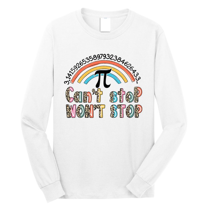 Can't Stop Pi Won't Stop Leopard Pi Day Math Lover Long Sleeve Shirt