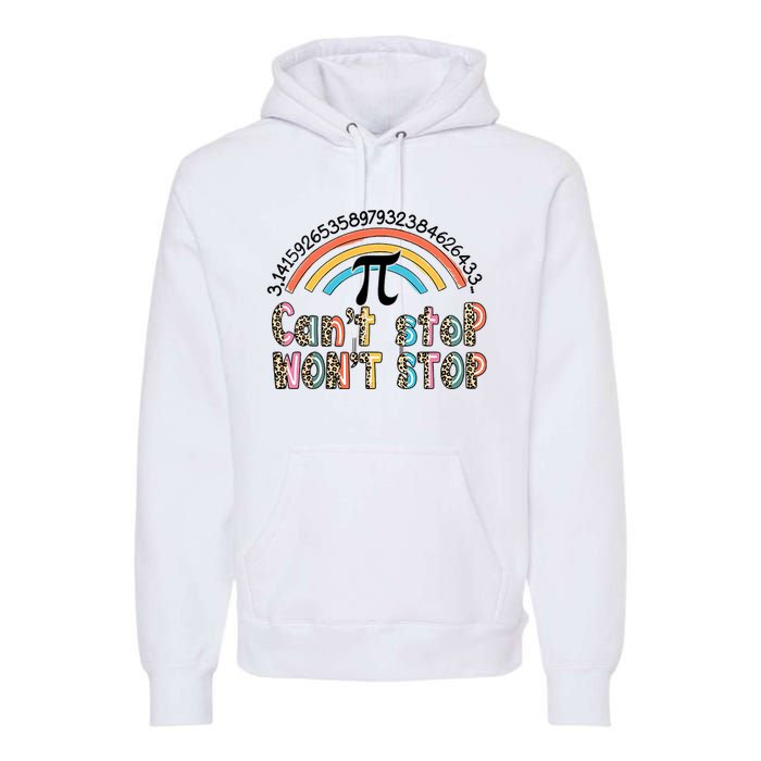 Can't Stop Pi Won't Stop Leopard Pi Day Math Lover Premium Hoodie