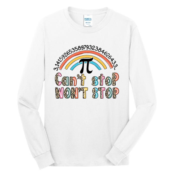 Can't Stop Pi Won't Stop Leopard Pi Day Math Lover Tall Long Sleeve T-Shirt