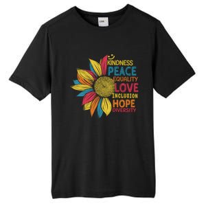 Colorful Sunflower Peace Love Inclusion Equality Diversity Gift Tall Fusion ChromaSoft Performance T-Shirt