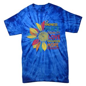 Colorful Sunflower Peace Love Inclusion Equality Diversity Gift Tie-Dye T-Shirt