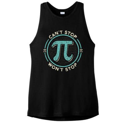 Can't Stop Pi Won't Stop Math Pi Day Funny Maths Club Ladies PosiCharge Tri-Blend Wicking Tank