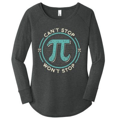 Can't Stop Pi Won't Stop Math Pi Day Funny Maths Club Women's Perfect Tri Tunic Long Sleeve Shirt