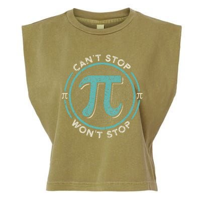 Can't Stop Pi Won't Stop Math Pi Day Funny Maths Club Garment-Dyed Women's Muscle Tee