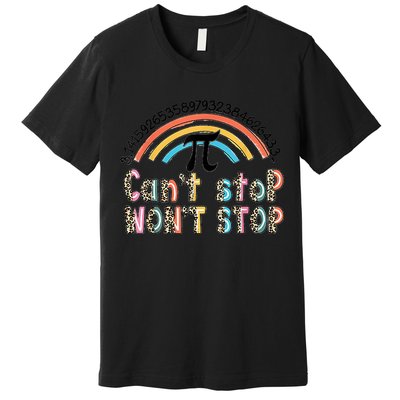 Can't Stop Pi Won't Stop Leopard Pi Day Math Lover Premium T-Shirt