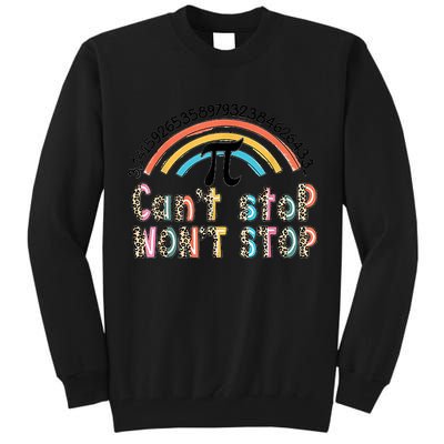 Can't Stop Pi Won't Stop Leopard Pi Day Math Lover Tall Sweatshirt