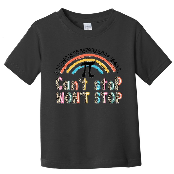 Can't Stop Pi Won't Stop Leopard Pi Day Math Lover Toddler T-Shirt